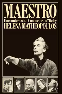 maestro-encounters-with-conductors-of-today-by-helena-matheopoulos-isbn-978-1849551403-book-cover